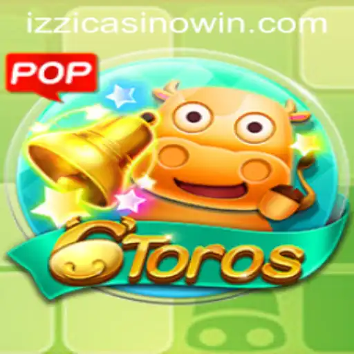Exploring the Exciting World of 6Toros at Izzi Casino