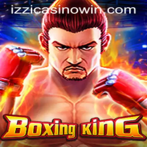 Exploring the Excitement of BoxingKing at Izzi Casino