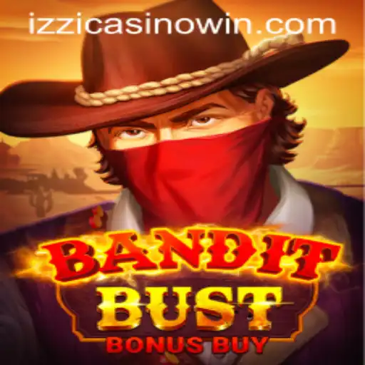BanditBustBonusBuy: A Thrilling Experience at Izzi Casino