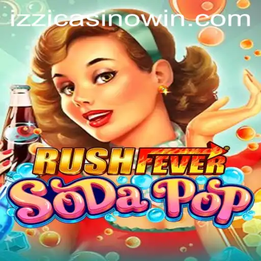 Exploring RushFeverSodaPop: Dive into the Ultimate Gaming Experience at Izzi Casino