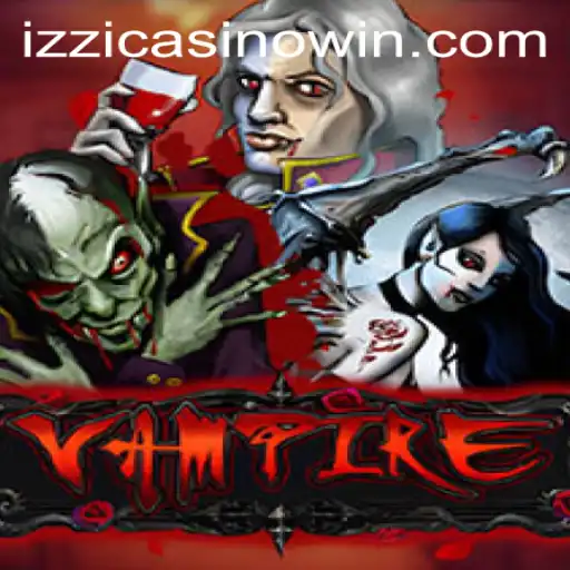 Exploring the Thrilling World of Vampire at Izzi Casino